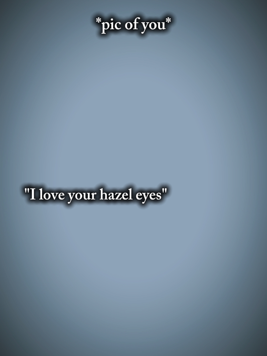 Hazel eyes 