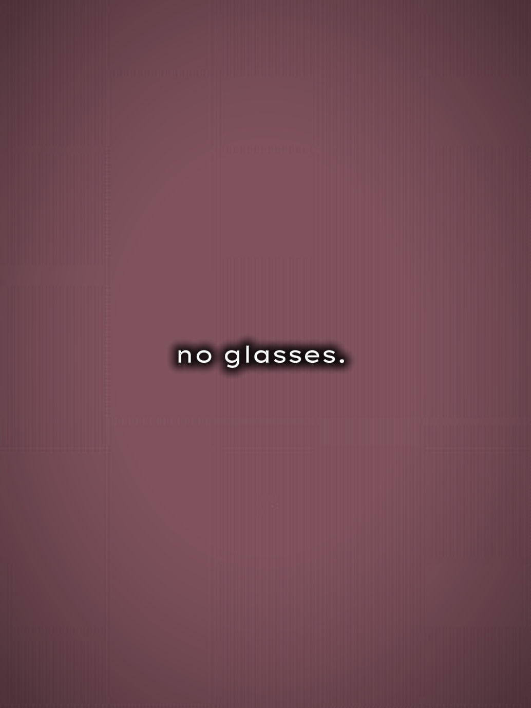 avoir vs pas de lunettes