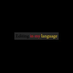 Editing in my langua