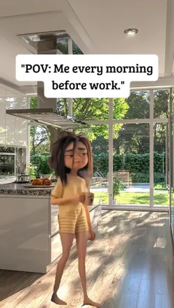 me every morning