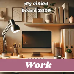 my vision board 2025