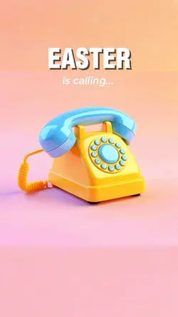 easter is calling