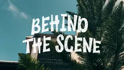 behind the scane