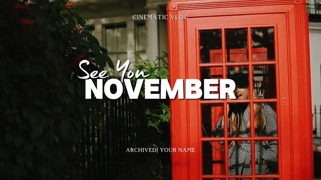 SEE YOU NOVEMBER