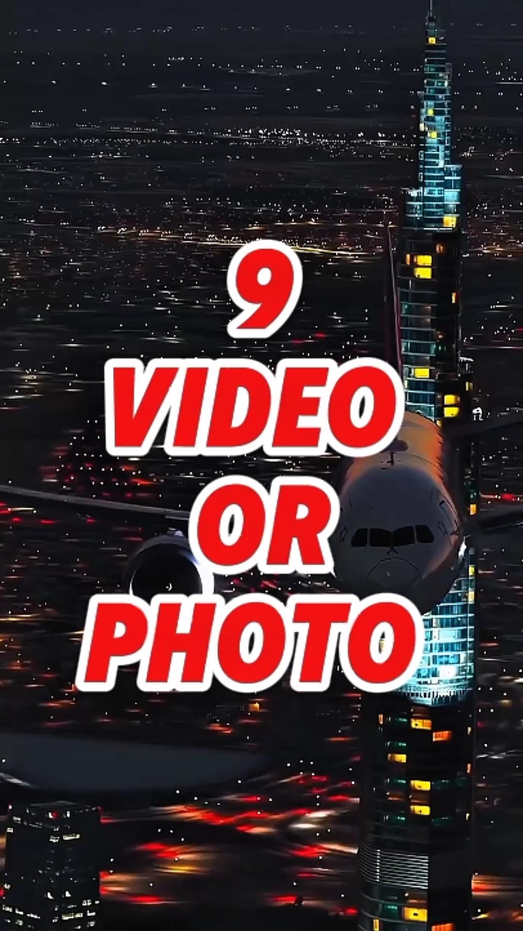 9 video or photo 