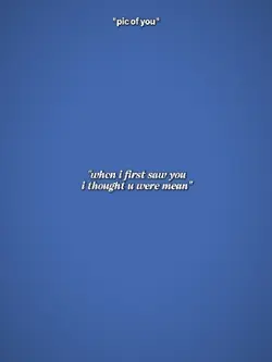When I first saw you