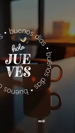 Buen dia Jueves