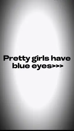 blue eyes >
