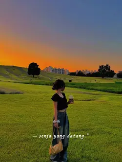 senja yang datang di