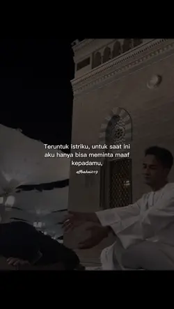 Untuk istriku maaf