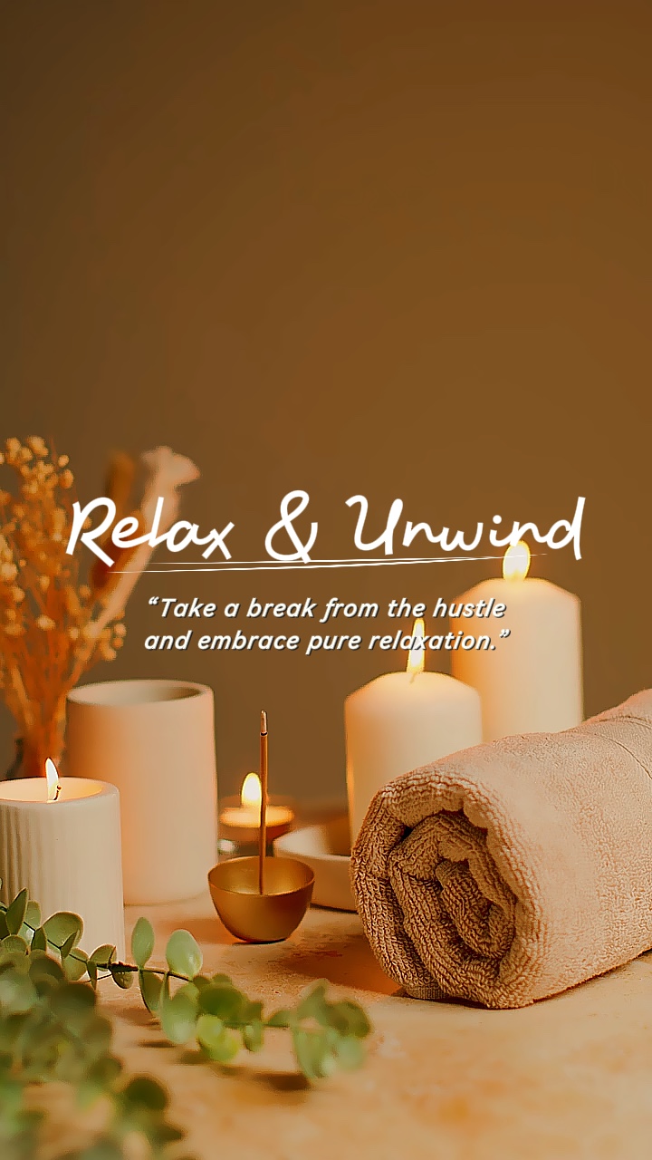 Relax and Unwind