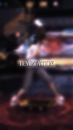 TEMPTATION, I CAN..