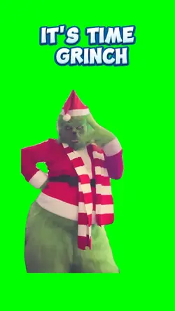 it's time grinch