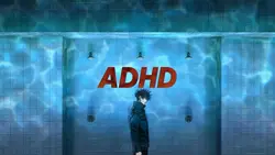 ADHD and Anxiety