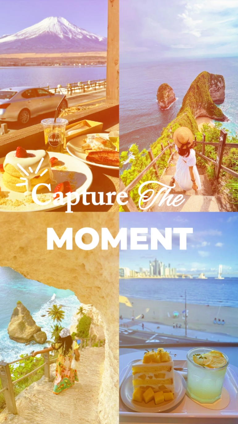 Capture the Moment