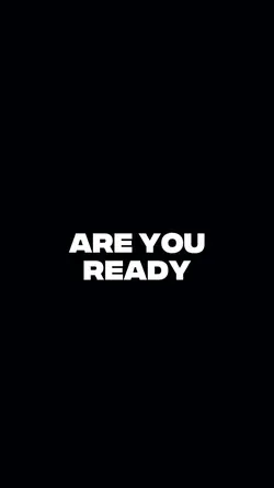 are you ready