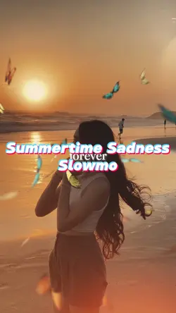 Summertime Sadness