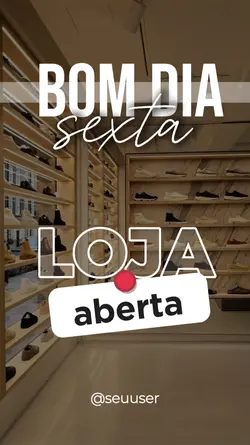 Loja aberta Sexta