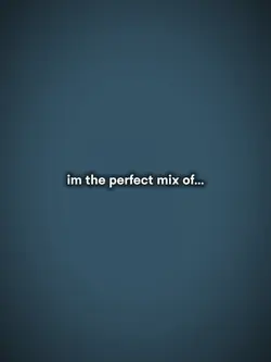 Imtheperfectmixof