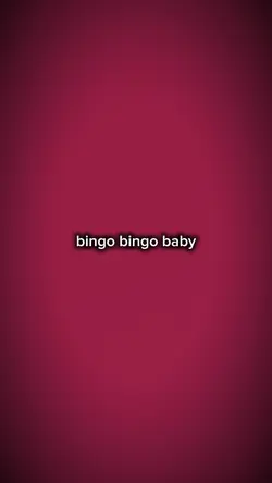 bingo bingo baby
