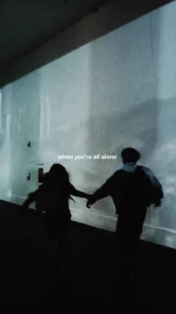 when u're all alone