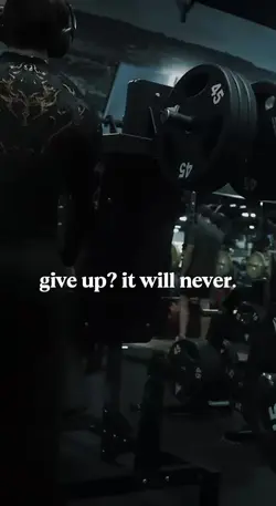 give up it will neve