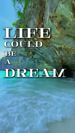 life is a dream