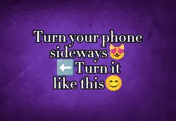 Turn your phone 