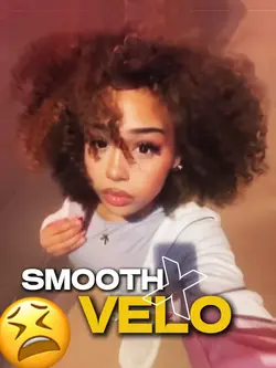 smooth x velo😍