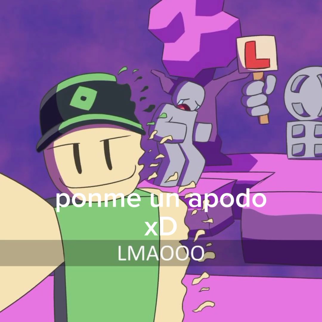 pongan me  apodos