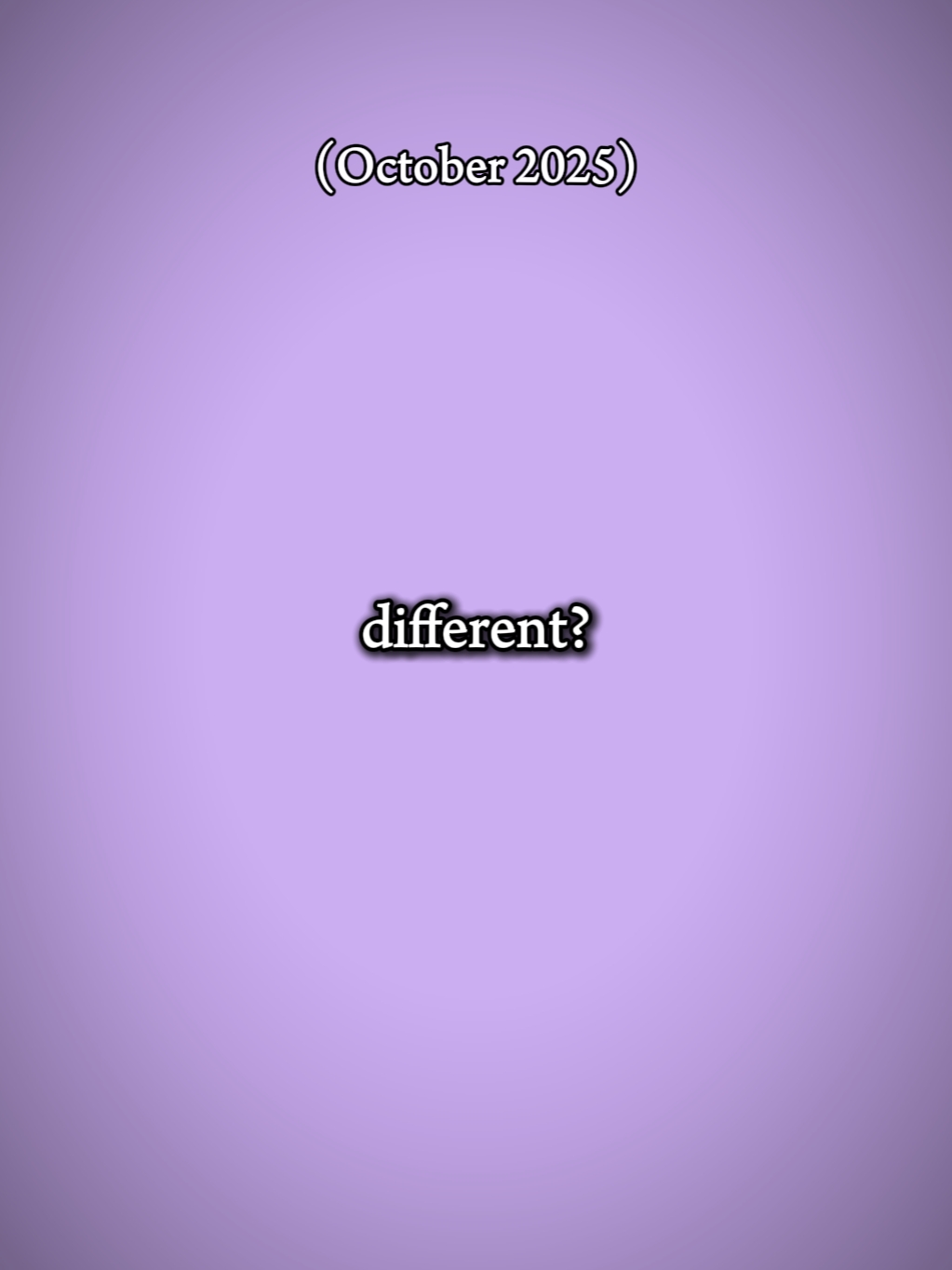 u look so different