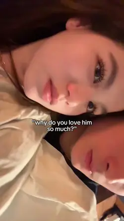 why do you love him