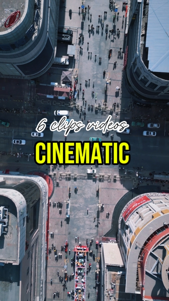 6 clips cinematic 