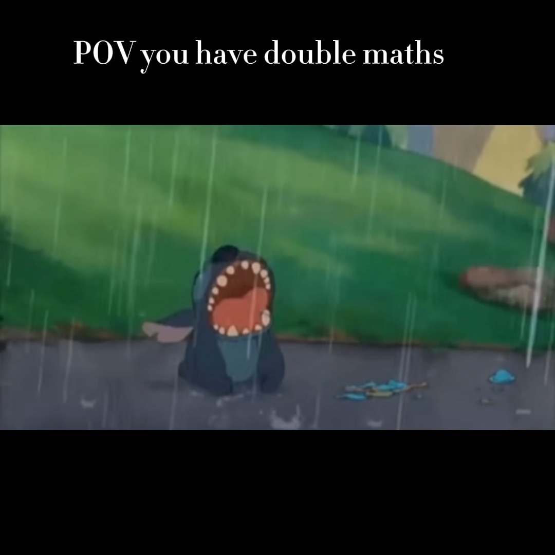 Double maths 😤