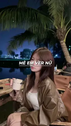 Mê em ver nữ