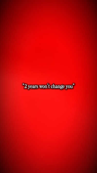 2JahreWontChangeYou 