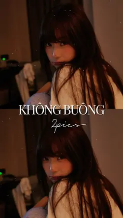 KHÔNG BUÔNG