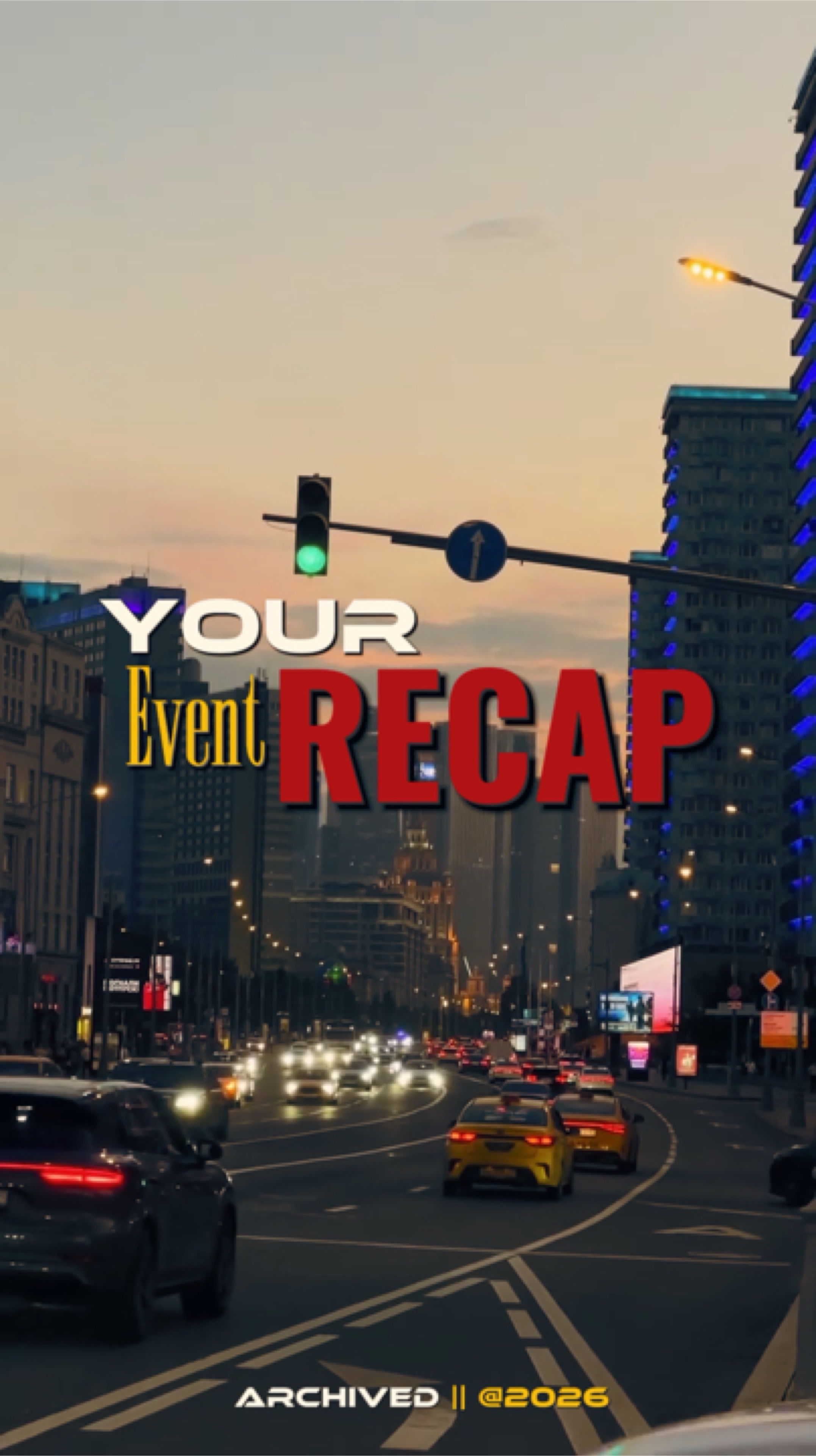 YOUR EVENT RECAP 