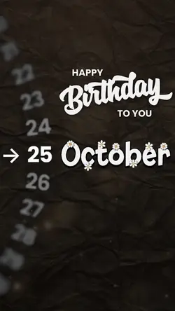 Birthday 25 October