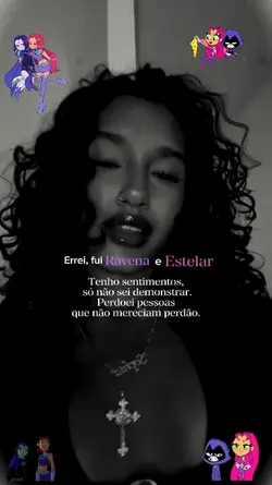 Fui Ravena e Estelar