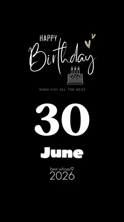 BIRTHDAY 30 JUNE