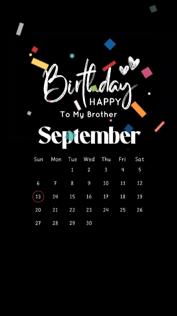 HBD BROTHER 13 SEPTE