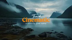 Travel cinematic