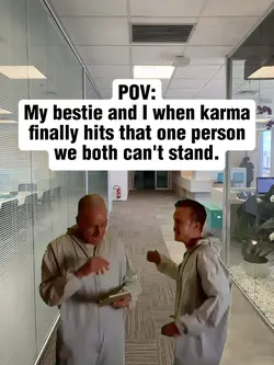 Karma finally
