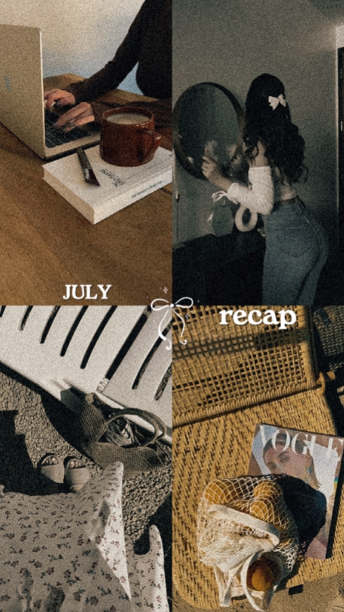july recap