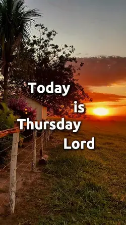 LORD TODAY THURSDAY
