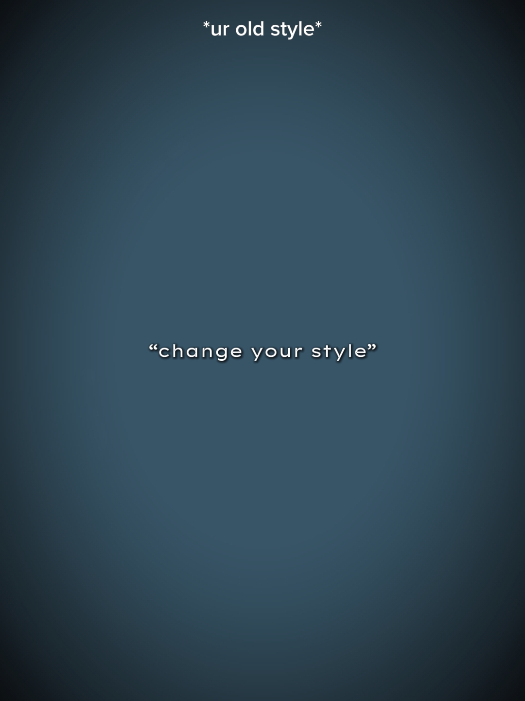 CHANGEZ VOTRE STYLE
