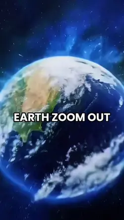 EARTH ZOOM OUT
