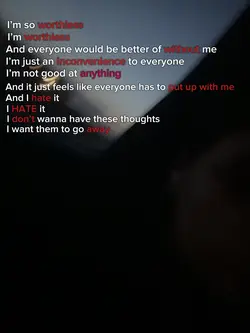 I’m so worthless 