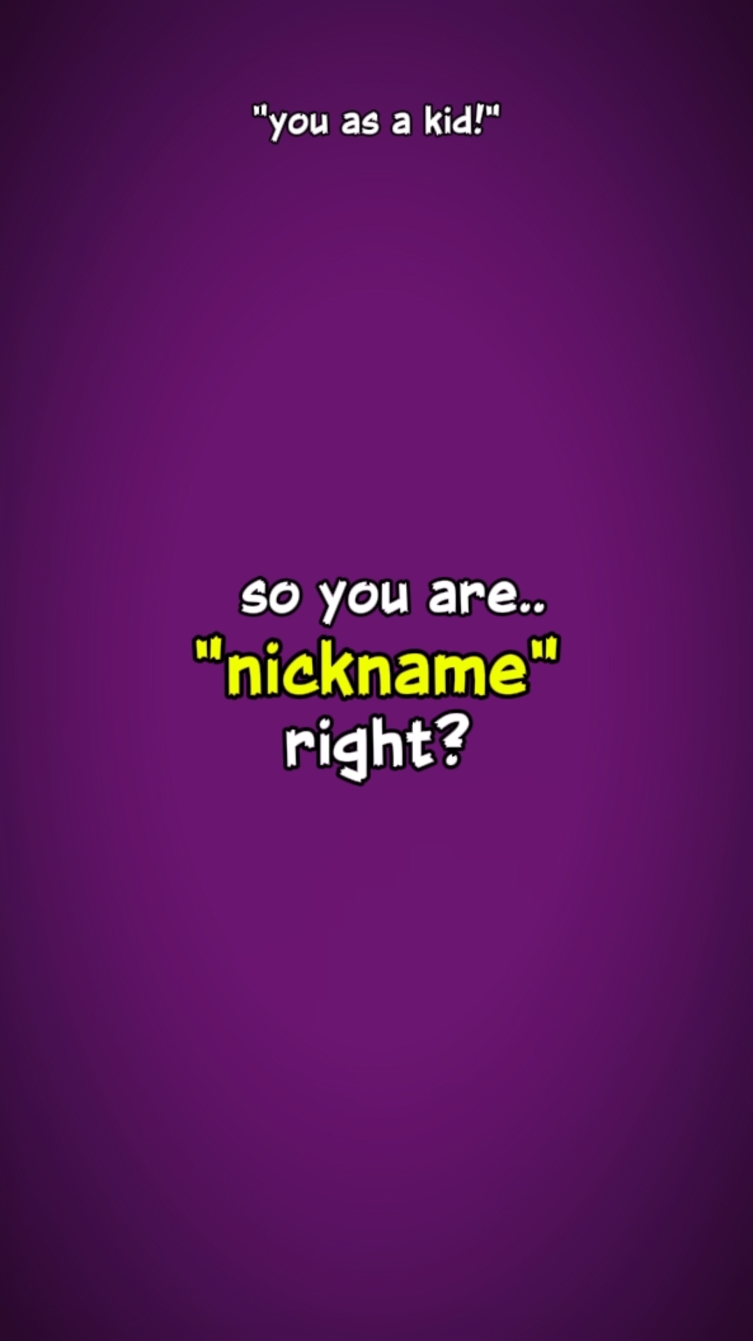 nickname
